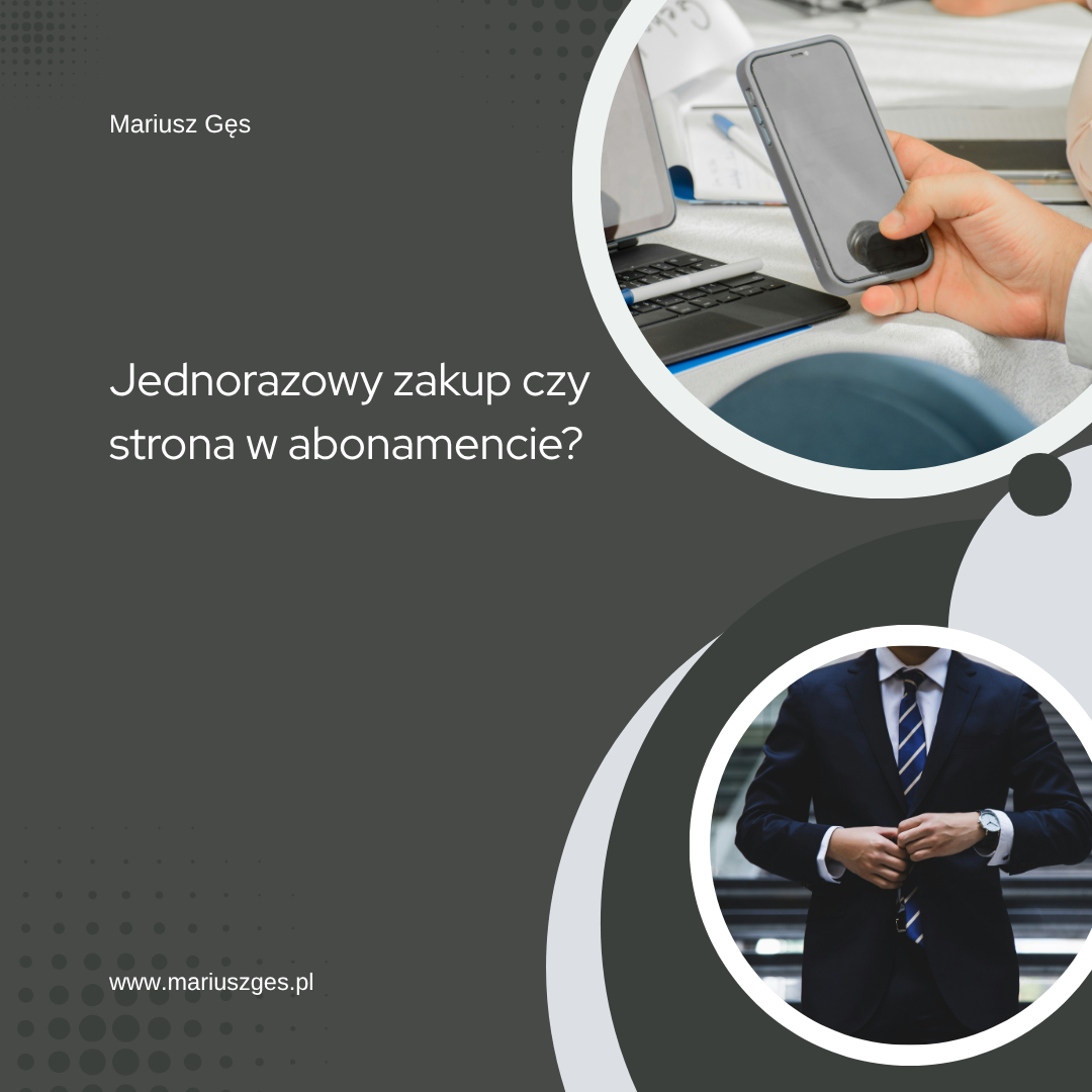 Jednorazowy zakup czy&nbsp;strona www w&nbsp;abonamencie? Co&nbsp;opłaca się bardziej?